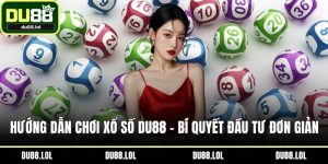 hướng dẫn chơi xổ số